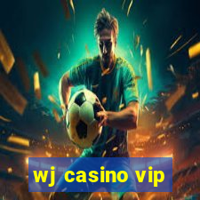 wj casino vip